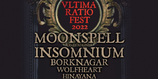 Ultima Ratio Fest: Moonspell + Insomnium<br><small><small><small>